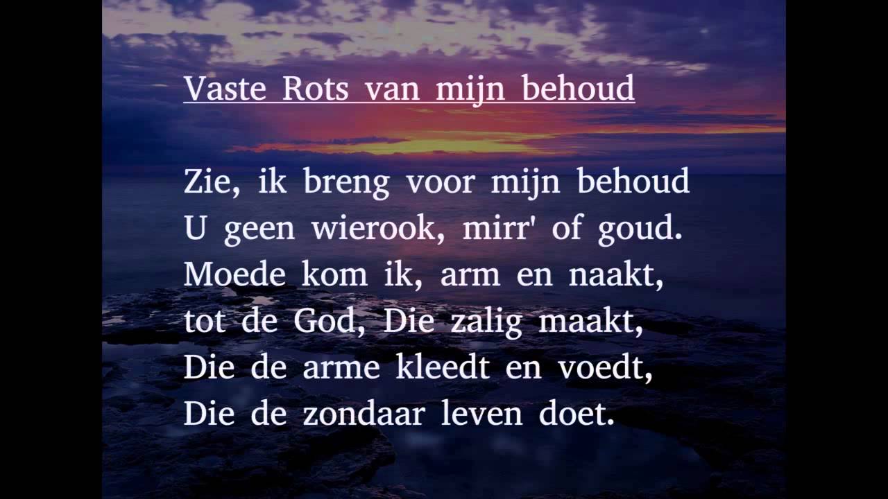vaste rots van mijn behoud - youtube