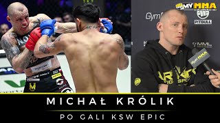 MICHAŁ KRÓLIK | KSW Epic  | Porażka z Sivakiem | Przejście do MMA