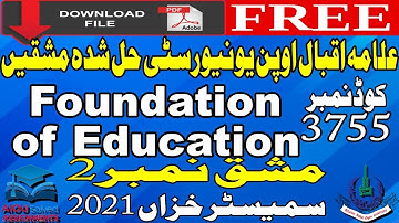 3755 AIOU Solved Assignments No 2 - Foundation of Education - Autumn 2021