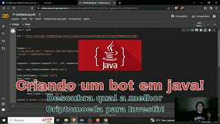 Criando um BOT para verificar qual a melhor CRIPTOMOEDA PARA SE INVESTIR em JAVA  e  PYTHON