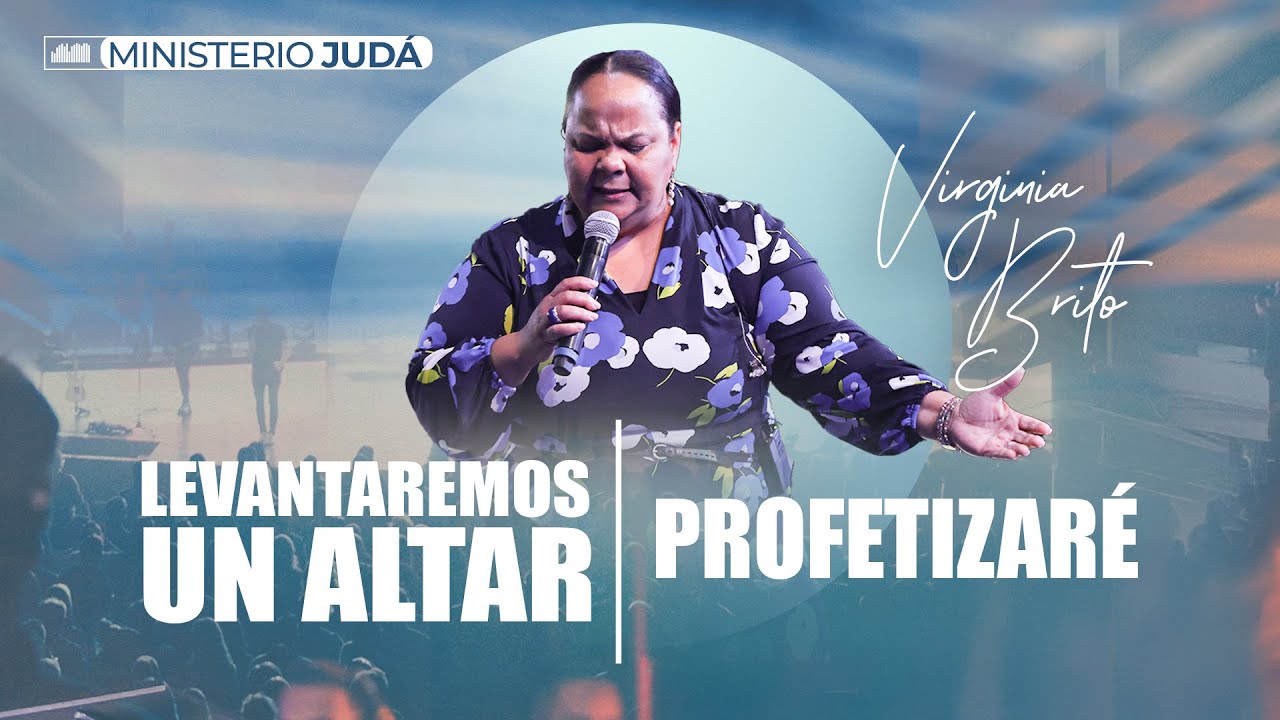 Levantaremos  Altar, Profetizaré (Cover) | Pastora Virginia Brito | Casa De Dios Para Las Naciones
