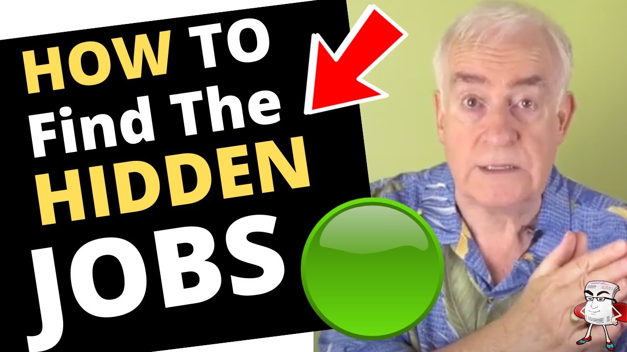 How To UNCOVER the HIDDEN Job Market: Where Do I Find The Unadvertised