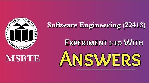 MSBTE | 22413 Software Engineering | I Scheme Experiment Answers | SY Sem4 CO/CM/IT Branch
