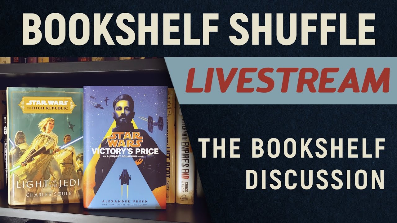 TheGeeksAttic Live - Bookshelf Shuffle & Star Wars Discussion