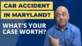 What is My Maryland Car Accident Case Worth?