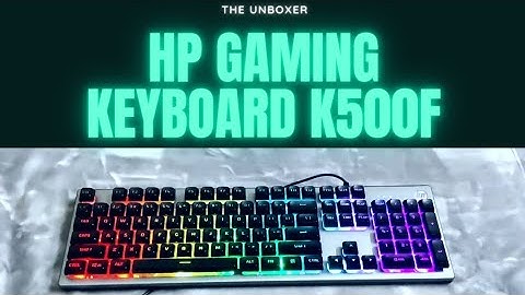 Unboxing HP Gaming Keyboard K500F | The Unbxr