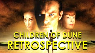 Children of Dune (2003) Retrospective/Review - Dune Retrospective, Part 3