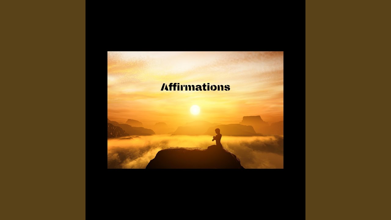 Watch Affirmations on YouTube Watch Affirmations on YouTube