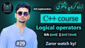 lecture 29: logical operators | c++ in pashto