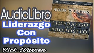 Rick Warren   Liderazgo Con Proposito audiolibro