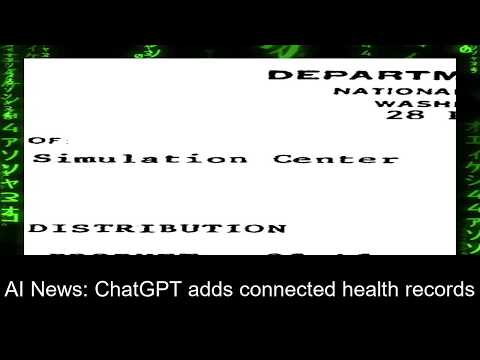 AI News: ChatGPT adds connected health records