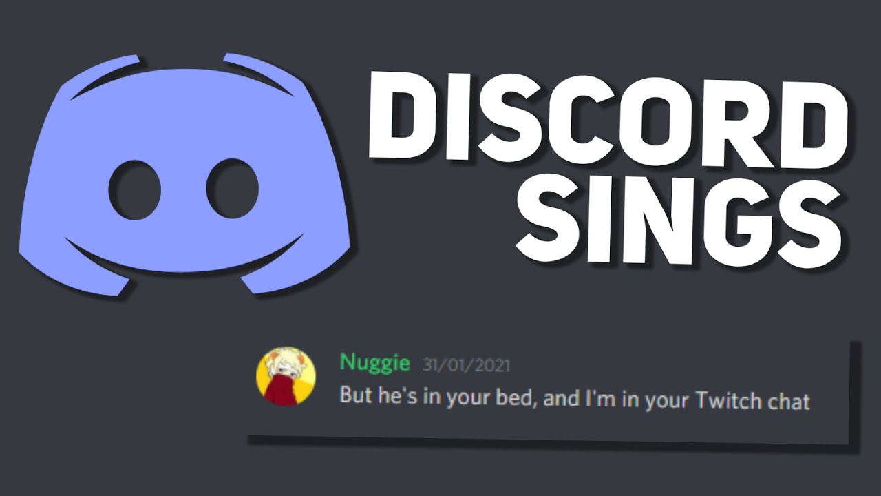 Discord Sings Your New Boyfriend - YouTube