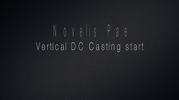 vertical dc casting start video