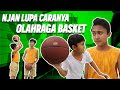 GILA RIZWAN JAGO BANGET MAIN BASKET