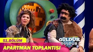 Güldür Güldür Show 51.Bölüm - Apartman Toplantısı