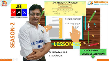 COMPLEX NUMBERS||LESSON-55||M UMASANKAR||JEE ADVANCED & MAIN