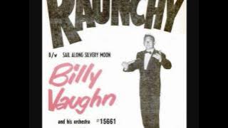 Download lagu Billy Vaughn and His Orchestra - Raunchy (1957)
