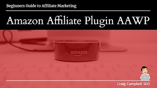 Amazon Affiliate Plugin AAWP, Best Plugin for Amazon Affiliates