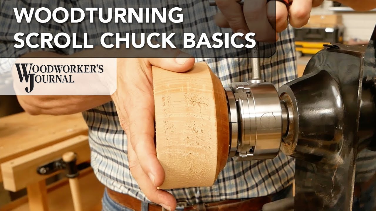 Scroll Chuck Basics Woodturning Tips Youtube
