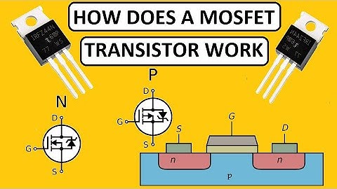 HOW DOES A MOSFET TRANSISTOR WORK ?, THE MOSFET TRANSISTOR, IRFZ44N.
