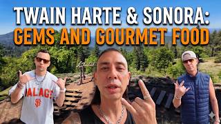 HOTPA Hits Twain Harte & Sonora 🌲 Hidden Gems, Gourmet Food & Gold Country Adventure