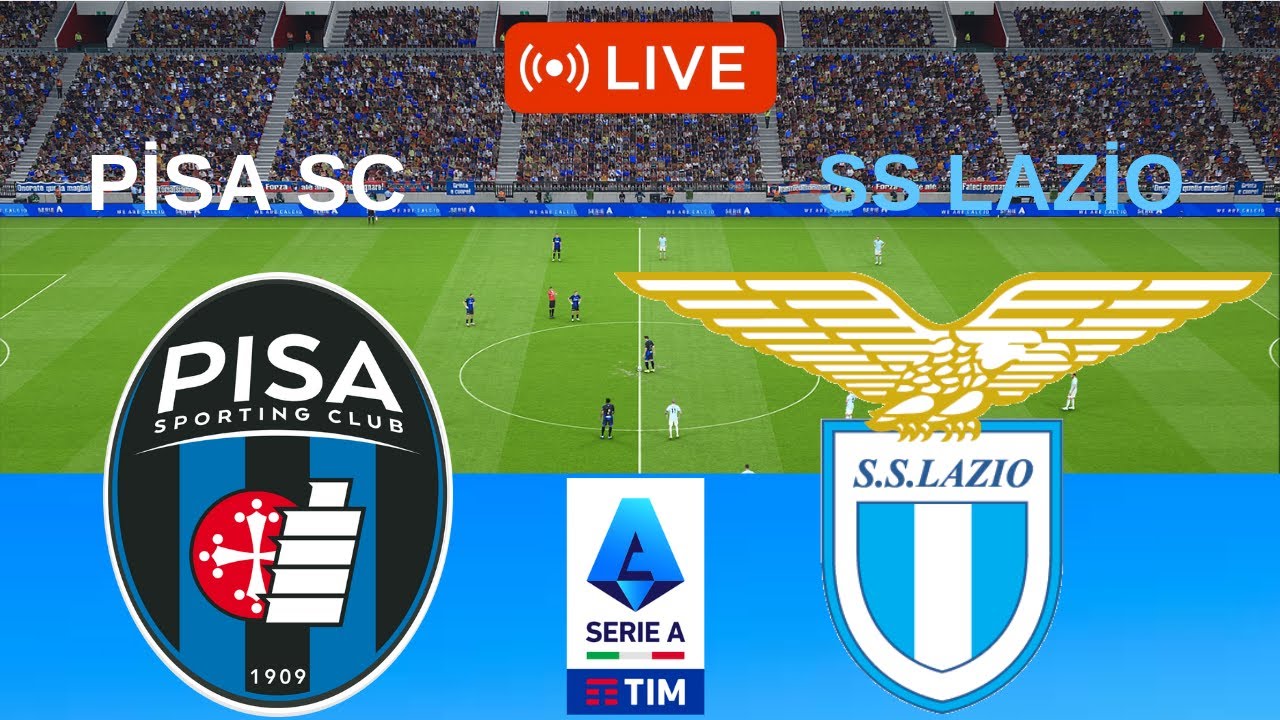 🔴 LIVE: Pisa SC vs SS Lazio Match | Serie A 2025–2026 | Full Match Simulation & Entertainment