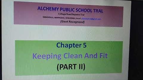 Keeping clean and Fit (Part II)