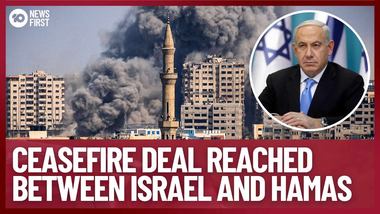 Ceasefire Deal Reached Between Israel And Hamas | 10 News First - YouTube