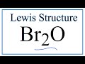 Br2O Lewis Structure and Properties