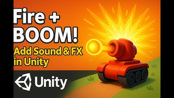 Unity Explosion Effect on Bullet Hit + Fire & Impact Sound | Mobile Tank Game Tutorial 🔥💣