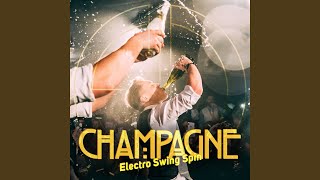 Miniatura del video "Swing'it - Champagne: Electro Swing Spin"