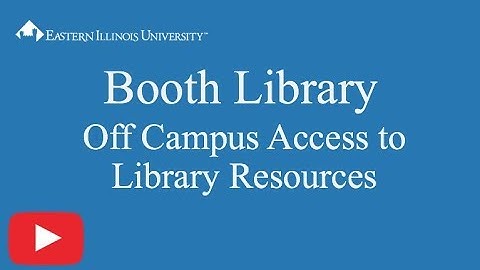 Off Campus Access to Booth Library Resources