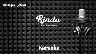 Hetty Koes Endang - RINDU - Karaoke tanpa vocal