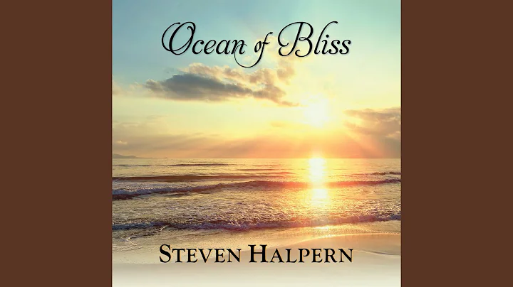 Ocean of Bliss (Part 1)