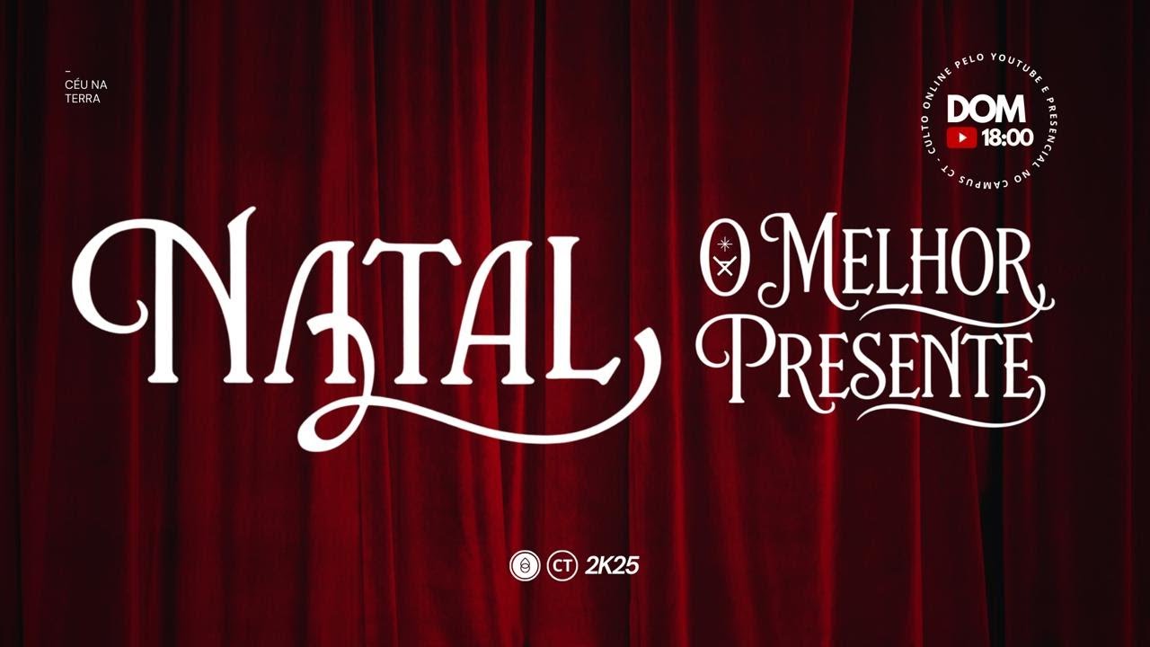 NATAL, O MELHOR PRESENTE - ILCEU ÁLVARES FILHO