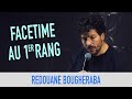 REDOUANE BOUGHERABA - FACETIME AU 1ER RANG