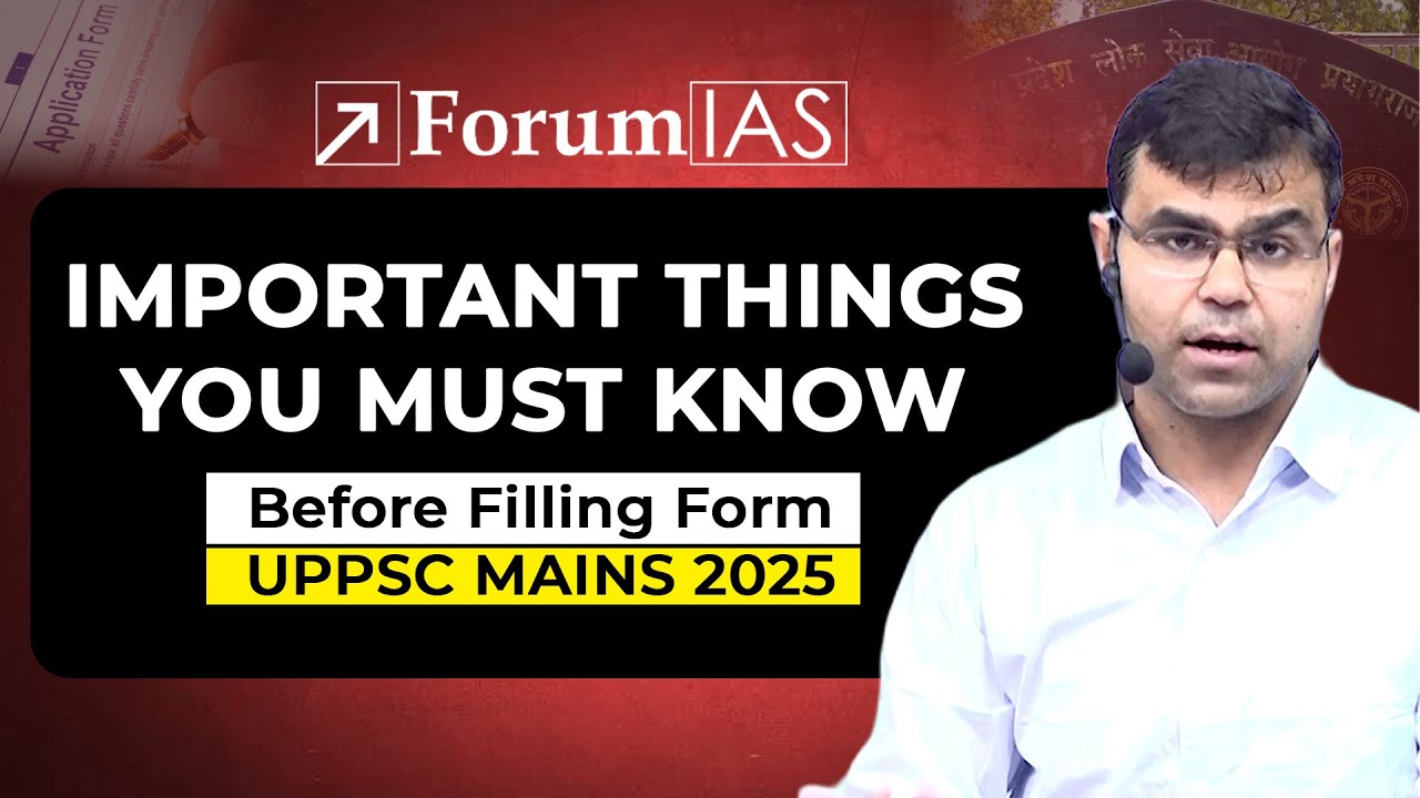Everything You Must Know Before Filling UPPSC Mains Conventional Form 2025 |