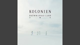 Video thumbnail of "Kolonien - Där Stigar Möts"