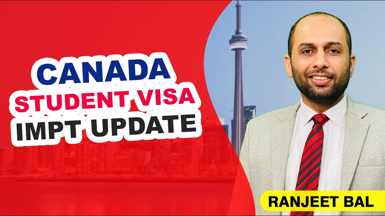 CANADA STUDENT VISA IMPORTANT UPDATE | STUDY VISA UPDATES USA CANADA UK ...