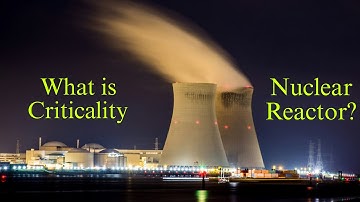 What is Criticality in a Nuclear Reactor? | Explained by Glearne  #animated
