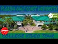 Florida Gulf Coast University - Official College Campus Video Tour