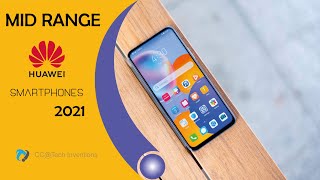 Best Budget Huawei Smartphones 2021 | Best mid range Huawei Smartphones
