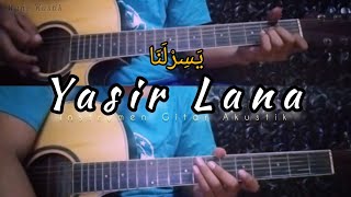 YASIR LANA Gitar Cover Instrumen Chord Gitar