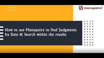 How to use Manupatra to find judgements by Date & search within the results
