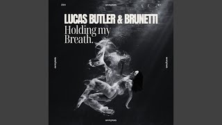 Holding My Breath (Extended Mix)