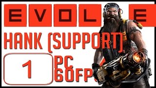 Evolve BETA Gameplay - HANK (Support) #1