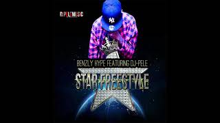 Dj Pele Featuring Benzly Hype Fr Innocent Crew-STAR FREESTYLE