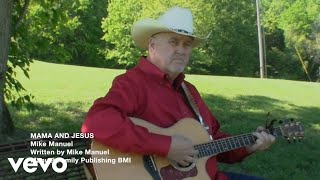 Mike Manuel - Mama and Jesus chords