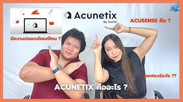 VA Scan EP1 : Acunetix! สแกนแอพพลิเคชั่น ตรวจสอบช่องโหว่ของระบบ ความปลอดภัยสูงสุด !!