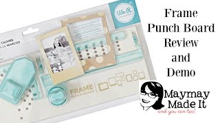 We R Memory Keepers Frame Punch Board Review and Demo